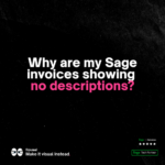 Sage invoices missing descriptions